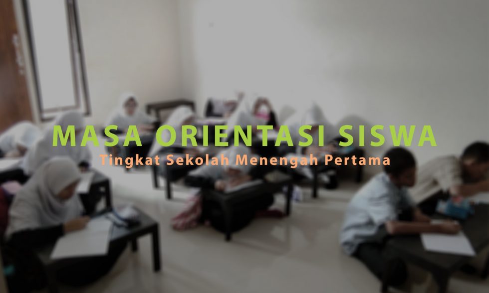 MOS (Masa Orientasi Siswa) Tingkat SMP